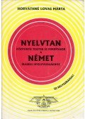 Horváthné Lovas Márta - Nyelvtan központú tesztek és fordítások a német írásbeli nyelvvizsgákhoz
