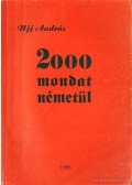 Ujj András - 2000 mondat németül