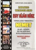 Horváthné Lovas Márta - Zwanzig weniger eins / Egy híján húsz