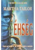 Martha Tailor - Éhség