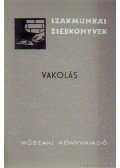Hajós György - Vakolás