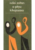 Iszlai Zoltán - A Pityu kihajózása