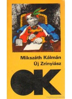 Mikszáth Kálmán - Új Zrínyiász Mikszáth Kálmán - Új Zrínyiász, Budapest 1988 antikvár könyv