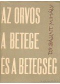 Bálint Mihály - Az orvos, a betege és a betegség
