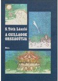 S. Tóth László - A csillagok országútja