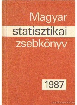  - Magyar statisztikai zsebkönyv 1987, Budapest 1988 antikvár könyv