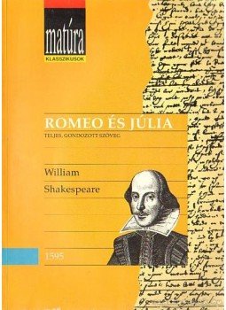William Shakespeare - Romeo és Júlia William Shakespeare - Romeo és Júlia, Budapest 1992 antikvár könyv