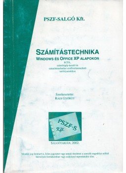 Rádi György - Számítástechnika Windows és Office XP alapokon, Salgótarján 2002 antikvár könyv