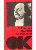 Gustave Flaubert - Bouvard és Pécuchet