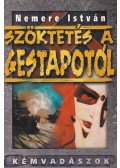 Nemere István - Szöktetés a Gestapotól