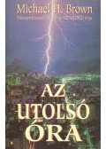 Brown, Michael H. - Az utolsó óra