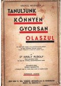 Dr. Király Rudolf - Tanuljunk könnyen gyorsan olaszul!