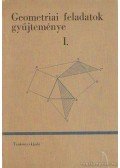 Reiman István,Horvay Katalin,Czapáry Endre,Dr. Soós Paula - Geometriai feladatok gyűjteménye I-II.