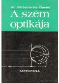 Vörösmarthy Dániel dr. - A szem optikája