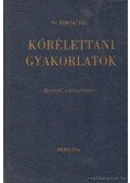 Dr. Kertai Pál - Kórélettani gyakorlatok