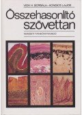 Vigh H. Borbála,Kondics Lajos - Összehasonlító szövettan