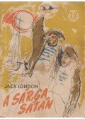 Jack London - A sárga sátán