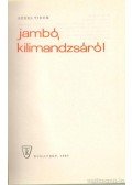 Sebes Tibor - Jambó, Kilimandzsáró