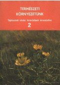 Szalay-Marzsó Lászlóné dr. - Természeti környezetünk 2.