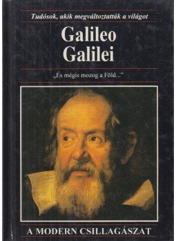 Michael White - Galileo Galilei Michael White - Galileo Galilei, Budapest 1994 antikvár könyv