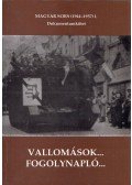 Magyar Kálmán - Vallomások... Fogolynapló...