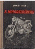 Ternai Zoltán - A motorkerékpár
