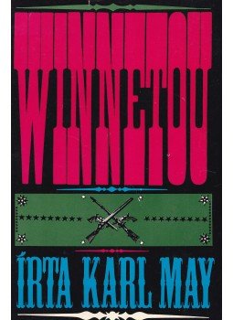 Karl May - Winnetou Karl May - Winnetou, Budapest 1980 antikvár könyv