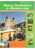 Kornya István - Debrecen, Hajdúszoboszló és a Hortobágy vidéke
