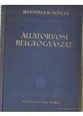 Manninger Rezső,Mócsy János - Állatorvosi belgyógyászat I.