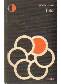 Arany János - Toldi / Toldi estéje / Toldi szerelme Arany János - Toldi / Toldi estéje / Toldi szerelme, Budapest 1978 antikvár könyv