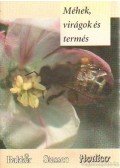 Drs B.F. van der Loo - Méhek, virágok és termés