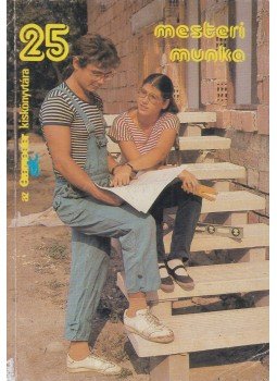 Szűcs József - 25 mesteri munka Szűcs József - 25 mesteri munka, Budapest 1985 antikvár könyv