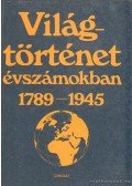 Ormos Mária - Világtörténet évszámokban 2.