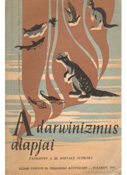 Tretiu, Traian - A darwinizmus alapjai Tretiu, Traian - A darwinizmus alapjai, Bukarest 1962 antikvár könyv