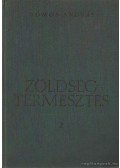 Somos András - Zöldségtermesztés 2.