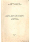 Horváth Antal - Vezetési, szervezési ismeretek