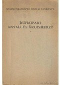 Szalay  Dezső - Ruhapari anyag- és árurismeret