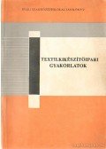 Marosi József - Textilkikészítőipari gyakorlatok