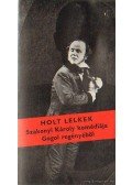 Szakonyi Károly - Holt lelkek