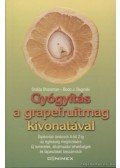 Sharamon, Shalila,Baginski, Bodo J. - Gyógyítás a grapefruitmag kivonatával