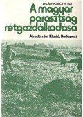 Paládi-Kovács Attila - A magyar parasztság rétgazdálkodása