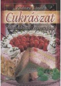 Rudnay János - Cukrászat mindenkinek, receptekkel