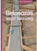 Filipová, Jitka,Hájek, Václav - Betonozás saját kezűleg
