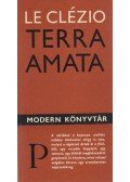 Le Clézio, Jean-Marie Gustave - Terra Amata