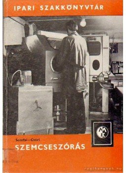 Somfai Károly - Szemcseszórás Somfai Károly - Szemcseszórás, Budapest 1974 antikvár könyv