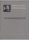 Barászky-Jób Imre - Villamoshegesztő