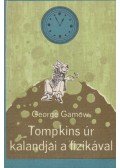George Gamow - Tompkins úr kalandjai a fizikával