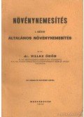 Villax Ödön - Növénynemesítés I. kötet