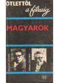 Balázs József,Fábri Zoltán - Magyarok