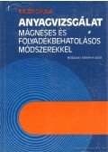 Kajdi Gyula - Anyagviszgálat